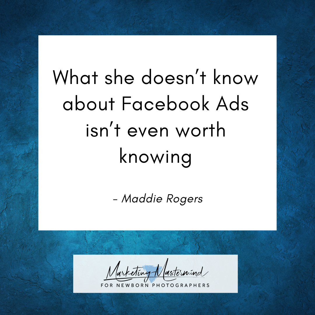 What she doesn’t know about Facebook Ads isn’t even worth knowing. Maddie Rogers.